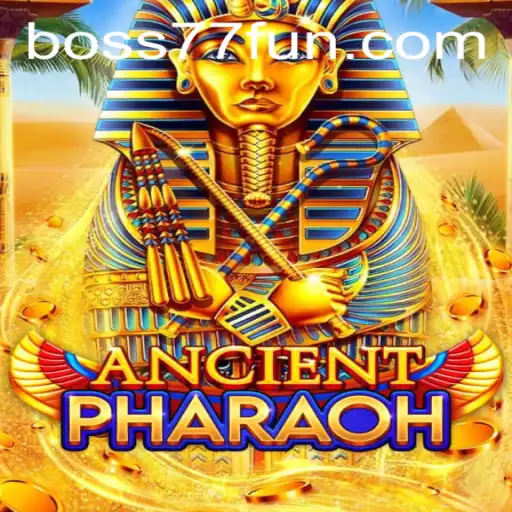 Discover the Epic World of AncientPharaoh: Confronting the Mighty BOSS77