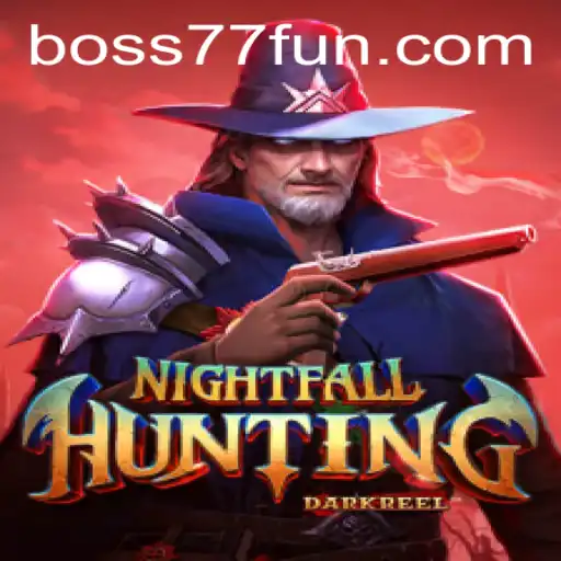 Exploring the Thrills of NightfallHunting: Confrontations with BOSS77