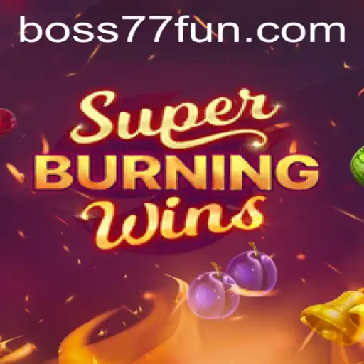 SuperBurningWins: A Thrilling Slot Adventure