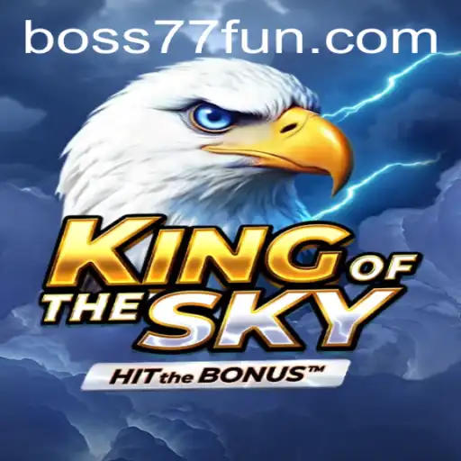 Discover the Thrills of KingOfTheSky: A Comprehensive Guide