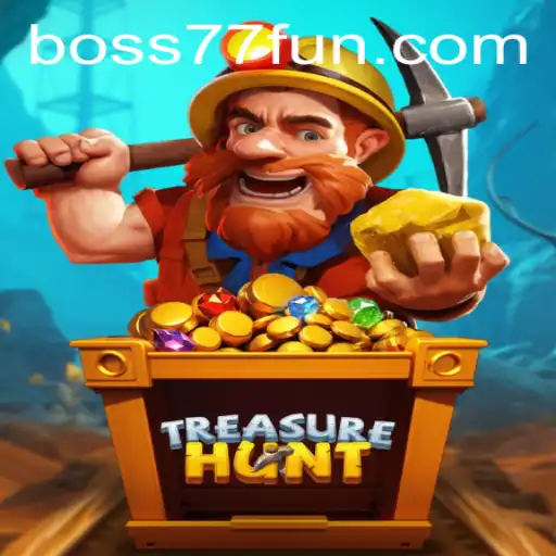 The Ultimate Guide to TreasureHunt: Exploring the Adventure of BOSS77